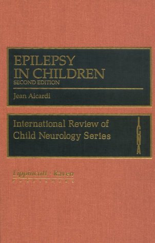 9780781701112: Epilepsy in Children (International Review of Child Neurology Series)
