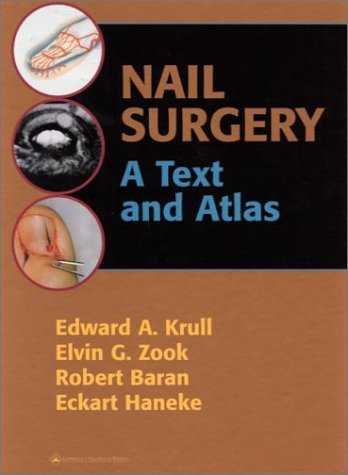 9780781701549: Nail Surgery: A Text and Atlas