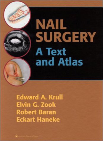 9780781701549: Nail Surgery: Text and Atlas