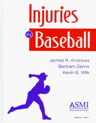 Injuries in Baseball (9780781702591) by Andrews, Et; Zarins