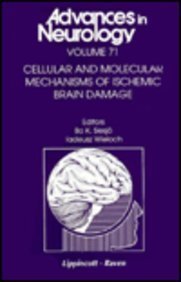 Stock image for Advances in Neurology. Cellular and Molecular Mechanisms of Ischemic Brain Damage. Volume 71. for sale by Klaus Kuhn Antiquariat Leseflgel