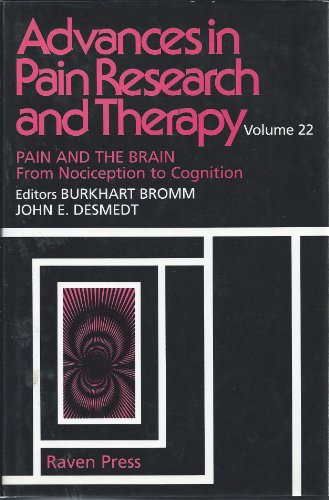 Beispielbild fr Pain and the Brain : From Nociception to Cognition zum Verkauf von Better World Books