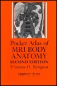 Stock image for Pocket Atlas of MRI Body Anatomy (Radiology Pocket Atlas Series) for sale by Mispah books