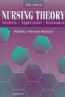 Imagen de archivo de Nursing Theory: Analysis, Application, Evaluation a la venta por Wonder Book