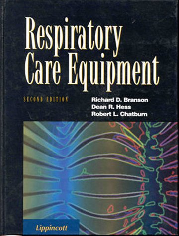 Imagen de archivo de Respiratory Care Equipment a la venta por HPB-Red
