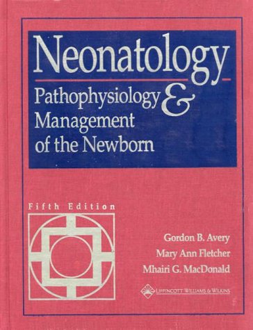Beispielbild fr Neonatology: Pathophysiology and Management of the Newborn zum Verkauf von HPB-Red