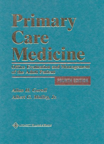 Beispielbild fr Primary Care Medicine : Office Evaluation and Management of the Adult Patient zum Verkauf von Better World Books