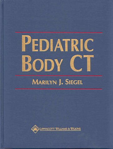 Stock image for Pediatric Body Ct for sale by Mispah books