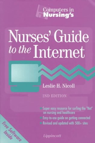 Stock image for Computers in Nursing"s Nurses Guide to the Internet for sale by Reuseabook