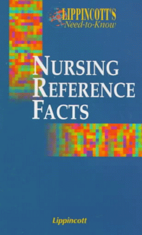 Lippincott's Need-To-Know Nursing Reference Facts (9780781714440) by Foley, Mary Ann