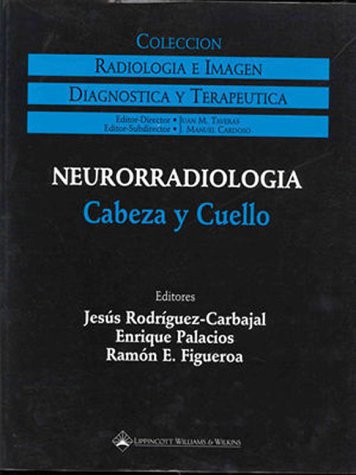 9780781714471: Neurorradiologia: Cabeza Y Cuello