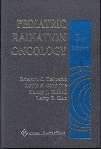 9780781715003: Pediatric Radiation Oncology