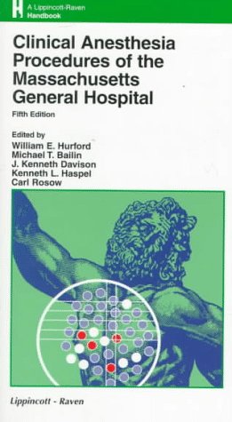 Stock image for Clinical Anesthesia Procedures of the Massachusetts General Hospital: Department of Anesthesia & Critical Care, Massachusetts General Hospital, Harvar for sale by ThriftBooks-Dallas