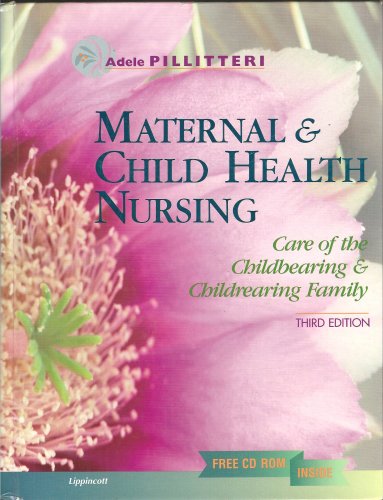 9780781715478: Maternal & Child Health Nursing: Care of the Childbearing & Childrearing Family (Book with CD-ROM)
