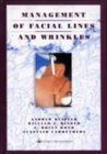 Beispielbild fr Management of Facial Lines and Wrinkles zum Verkauf von Tiber Books