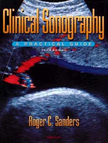 Stock image for Clinical Sonography : A Practical Guide for sale by SecondSale