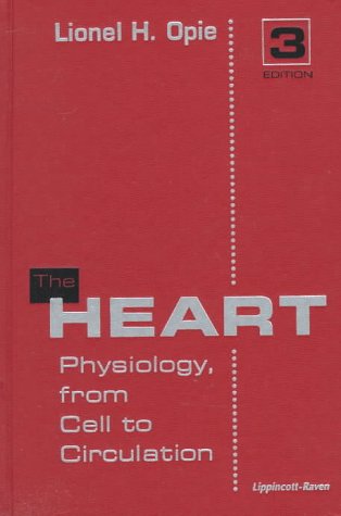 Beispielbild fr The Heart : Physiology, from Cell to Circulation zum Verkauf von Better World Books
