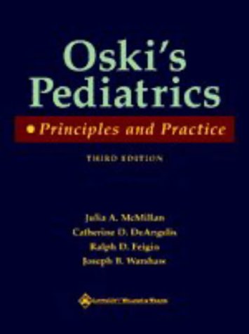 9780781716185: Oski's Paediatrics: Principles and Practice