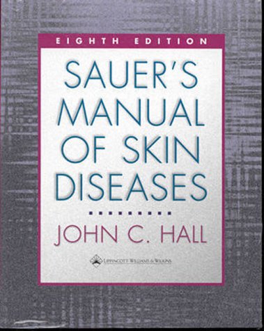 Beispielbild fr Sauer's Manual of Skin Diseases zum Verkauf von Better World Books