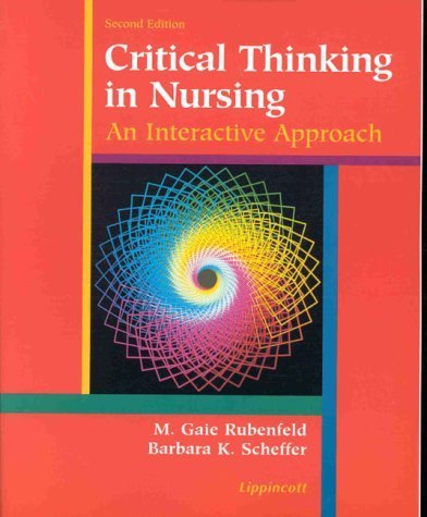 Imagen de archivo de Critical Thinking in Nursing: An Interactive Approach a la venta por ThriftBooks-Dallas