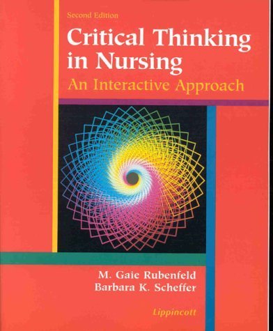 9780781716345: Critical Thinking in Nursing: An Interactive Approach