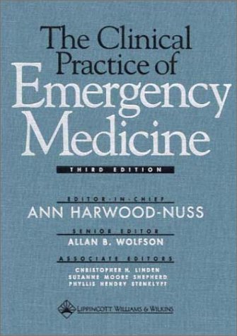 Beispielbild fr The Clinical Practice of Emergency Medicine zum Verkauf von Better World Books