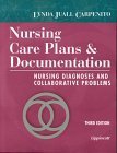 Nursing Care Plans And Documentation - Nursing Diagnoses And Collaborative Problems