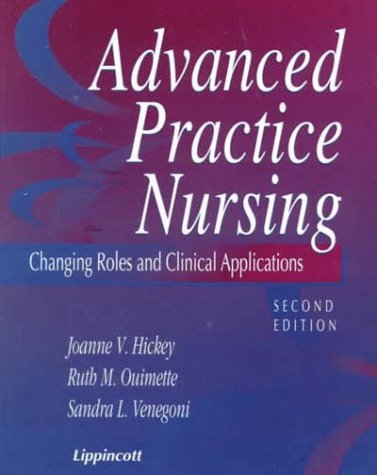 Stock image for Advanced Practice Nursing : Roles and Clinical Applications for sale by Better World Books: West