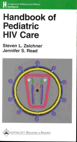 9780781717717: Handbook of Pediatric HIV Care