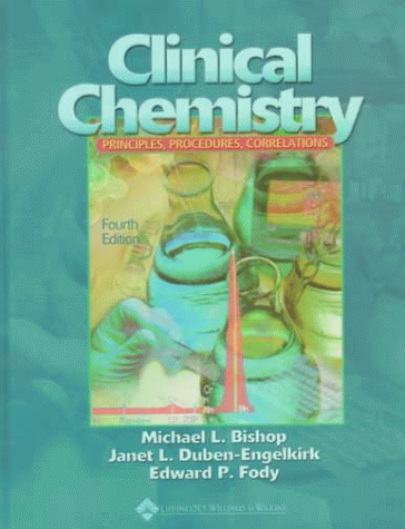 Beispielbild fr Clinical Chemistry : Principles, Procedures, Correlations zum Verkauf von Better World Books: West