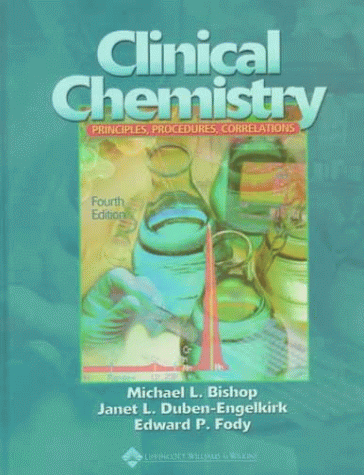 Imagen de archivo de Clinical Chemistry : Principles, Procedures, Correlations a la venta por Better World Books: West