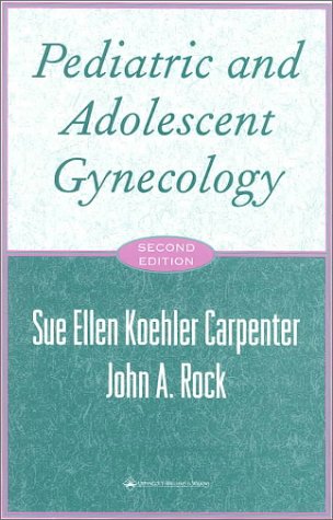 Beispielbild fr Pediatric and Adolescent Gynecology zum Verkauf von Better World Books