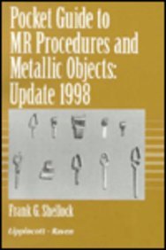 Imagen de archivo de Pocket Guide to MR Procedures and Metallic Objects a la venta por Books Puddle