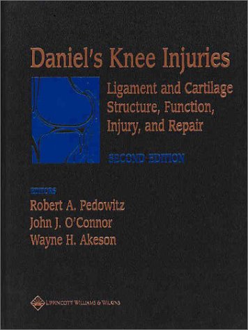 9780781718172: Daniel's Knee Injuries: Ligament and Cartilage Structure, Function, Injury, and Repair