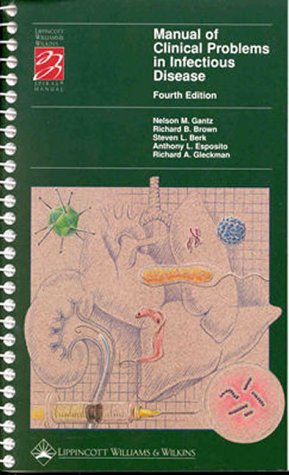 9780781719100: Manual of Clinical Problems in Infectious Disease (Spiral Manual Series)