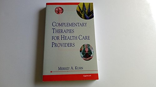 Beispielbild fr Complementary Therapies for Health Care Providers zum Verkauf von Pheonix Books and Collectibles