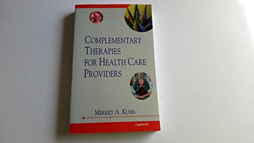 9780781719193: Complementary Therapies for Health Care Providers