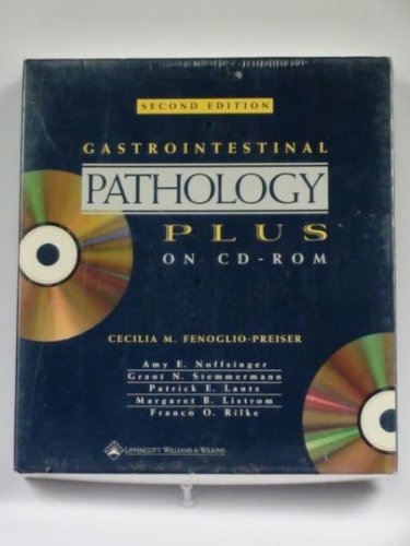 Gastrointestinal Pathology Plus - Fenoglio-Preiser, Cecilia M.