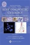 9780781719285: Koss' Diagnostic Cytology and Its Histopathologic Bases