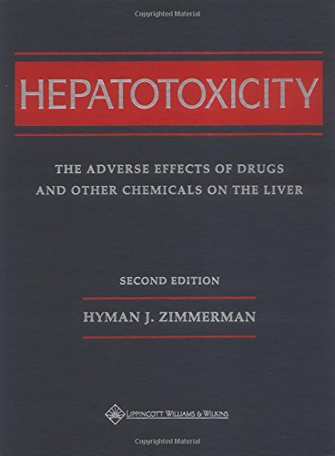 9780781719520: Hepatotoxicity: The Adverse Effects of Drugs and Other Chemicals on the Liver