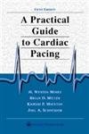 Beispielbild fr A Practical Guide to Cardiac Pacing zum Verkauf von Better World Books