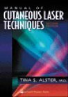 Imagen de archivo de Manual of Cutaneous Laser Techniques a la venta por Books of the Smoky Mountains