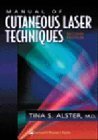 Stock image for Manual of Cutaneous Laser Techniques for sale by Books of the Smoky Mountains