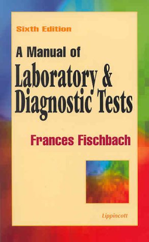 Stock image for A Manual of Laboratory and Diagnostic Tests for sale by SecondSale