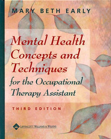 Imagen de archivo de Mental Health Concepts and Techniques for the Occupational Therapy Assistant a la venta por HPB-Diamond