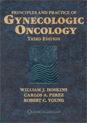 Stock image for Principles and Practice of Gynecologic Oncology for sale by HPB-Red