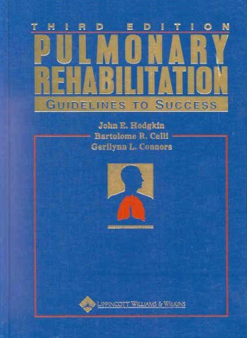 Stock image for Pulmonary Rehabilitation : Guidelines to Success for sale by Better World Books: West