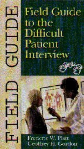 Stock image for Field Guide to the Difficult Patient Interview for sale by ThriftBooks-Atlanta