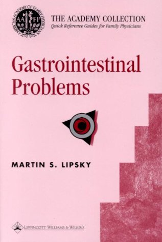 9780781720540: Gastrointestinal Problems (AAFP Manuals of Family Medicine)