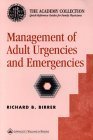 Management of Adult Urgencies and Emergencies: The Academy